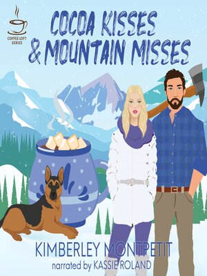 cover image of Cocoa Kisses & Mountain Misses